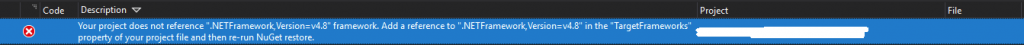Your project does not reference .NETFramework,Version=v4.8