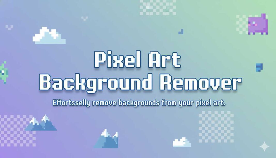 Pixel Art Background Remover | Make Sprites Transparent for Games and ...