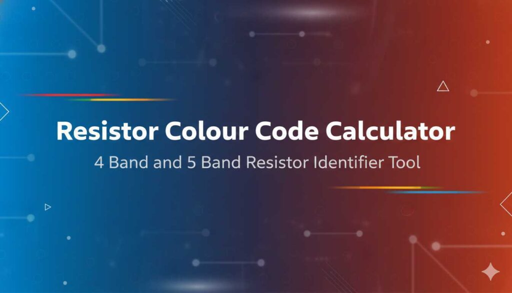 Decoding Resistor Color Band Resistor Colour Code Calculator | 4 Band and 5 Band Resistor Identifier ...
